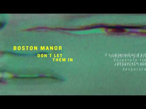 Boston Manor - Let The Right One In (OFFICIAL AUDIO STREAM)