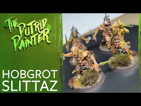 How to paint Hobgrot Slittaz
