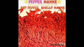 Art Pepper / Shelly Manne - Pepper Manne (1963) (Full Album)