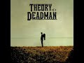 Theory Of A Deadman - 07. The Last Song