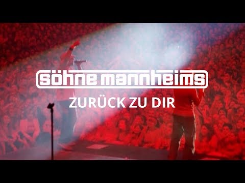 Söhne Mannheims - Zurück zu dir [Official Video]