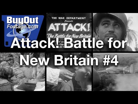 Attack! The Battle For New Britain #4 Historic WW2 Film