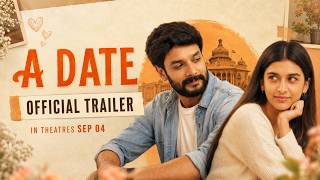 A DATE - Official Trailer (Kannada) | Sujanith Shetty  Ashwini Shenoy | Vimal Raj | WSS