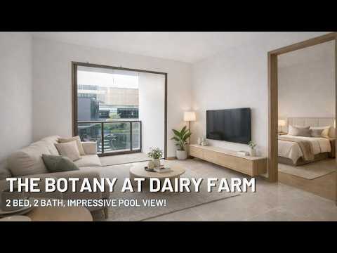 The Botany at Dairy Farm, 5 Dairy Farm Walk, 2 Bedrooms, 678 sqft, Condominium For Rent, by Melissa Lam, 500058989 - PropertyGuru.com.sg