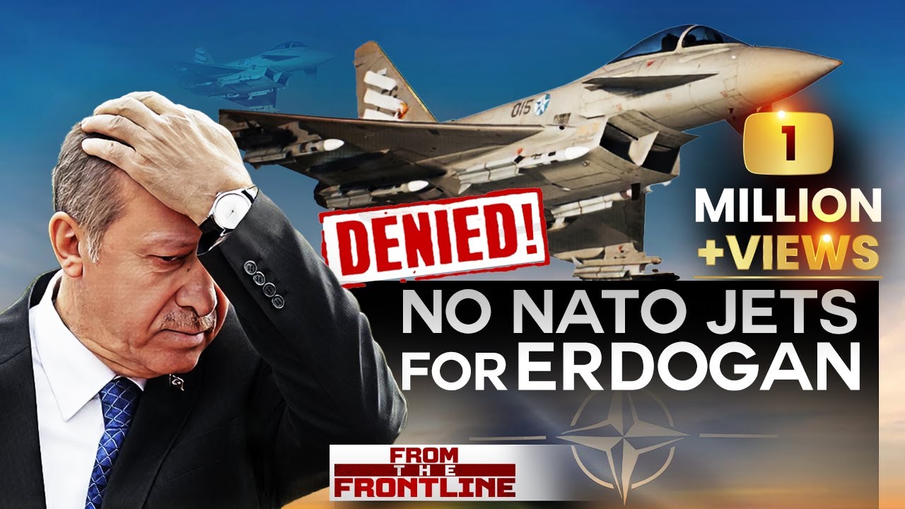 Germany Blocks Erdogan’s Request to Buy Eurofighter Typhoons | From The Frontline