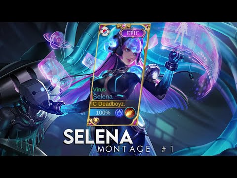 SELENA MONTAGE #1 | SELENA VIRUS - MOBILE LEGENDS