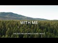 With Me (Official Lyric Video) - Hillside Recording & Diana Trout