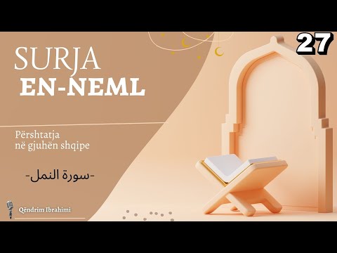 27 - Surja En Neml (Shqip)