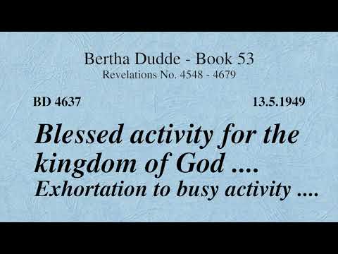 BD 4637 - BLESSED ACTIVITY FOR THE KINGDOM OF GOD .... EXHORTATION TO BUSY ACTIVITY ....