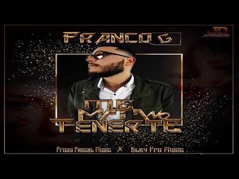Franco G - Me Mata No Tenerte (Pascal Music & EleyProMusic)