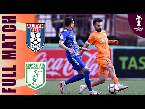 Altyn Asyr FC 🇹🇲 vs FC Abdysh-Ata 🇰🇬 | Full Match | AFC Challenge League™ 2025/26