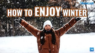 How to Enjoy Winter