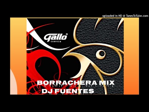 Borrachera mix Dj Fuentes