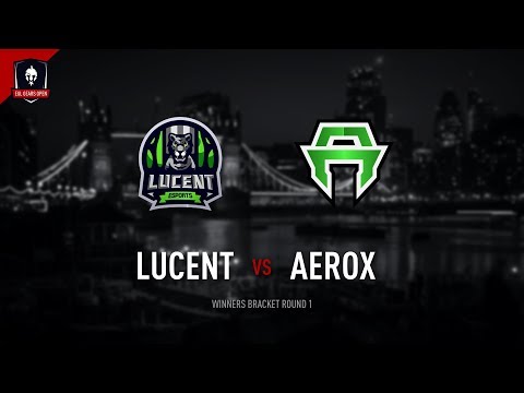 EGL Gears Open London : Lucent Esports vs Aerox Esports : WBR1 - Map 1