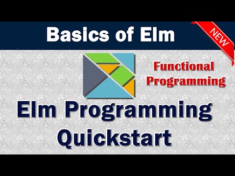 Elm Programming Quick Start - For Beginners (Functional Programming)