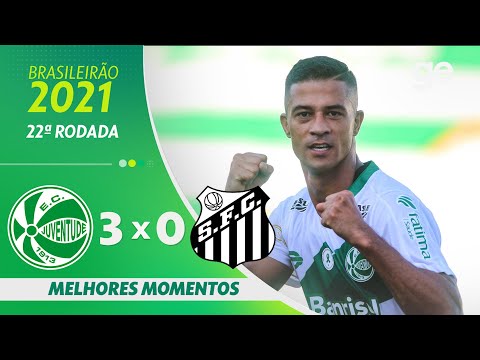 JUVENTUDE 3 X 0 SANTOS | MELHORES MOMENTOS | 21ª RODADA BRASILEIRÃO 2021 | ge.globo