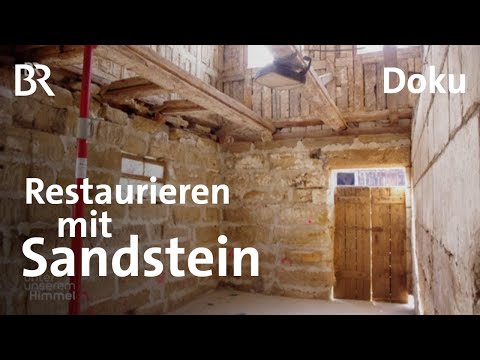 Bauen mit heimischem Stein | Unter unserem Himmel | Doku | BR | Denkmalschutz | Restaurieren