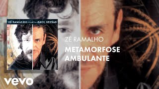 Zé Ramalho - Metamorfose Ambulante (Zé Ramalho Canta Raul Seixas) (Áudio Oficial)