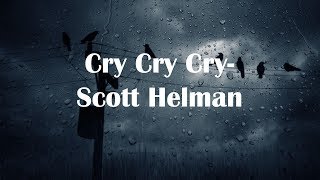 cry cry cry-Scott Helman | subtitulada