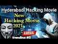 Hyderabadi Hacking Movie | Full Hacking movie Hindi Dubbed movies 2021 | Hacker Movie