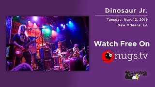 Dinosaur Jr. live at Tipitina&#39;s 11/12/19