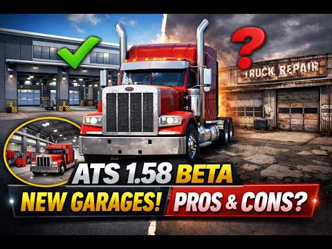 American Truck Simulator 1.58 Beta – New Garage Rework Explained (Pros & Cons)