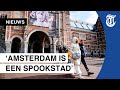 Spookstad Amsterdam: toeristen vertrekken massaal