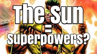 Can The Sun Bring Us Superpowers? Science Says Yes!
