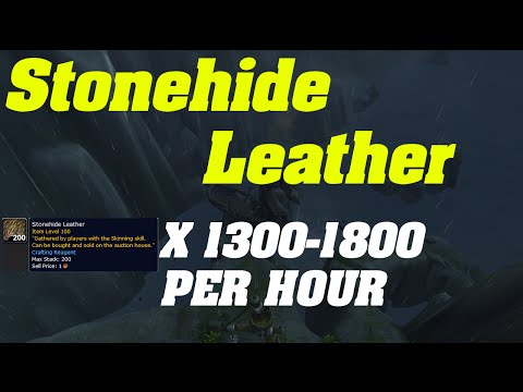 Legion : Stonehide Leather Farm | 1300 - 1800 Per Hour |