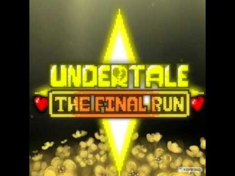 UNDERTALE: The Final Run - Final Stand