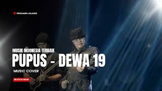 Download lagu Pupus - Dewa 19 ( Musik Cover Indonesia ) mp3