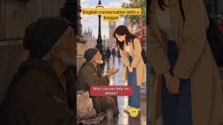 English Conversation in Real Life | Talking to Beggars | Daily English Speaking Practice