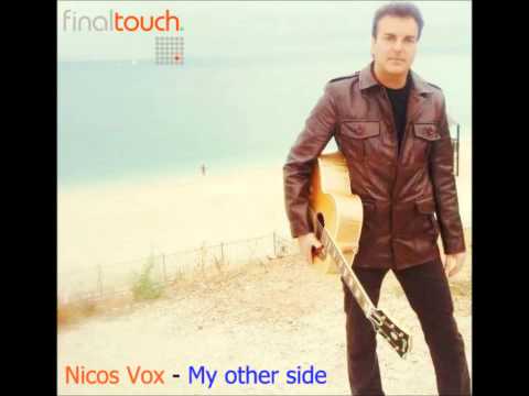 Nicos Vox -  My Other Side