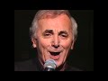 Charles Aznavour - Toi et moi (1994)