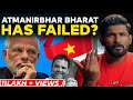 PM Modi S Atmanirbhar Bharat Needs To Learn An Important Lesson Vietnam Case Study In Hindi