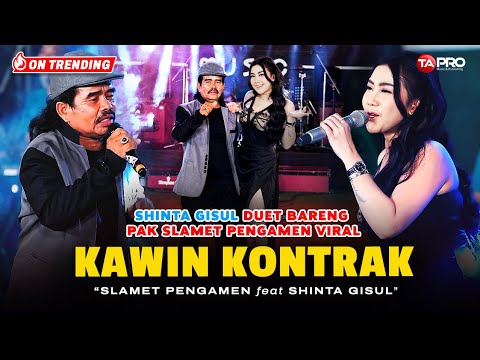 SLAMET PENGAMEN FT SHINTA GISUL X SIMPATIK MUSIC - KAWIN KONTRAK | DUH ADINDAKU SAYANG