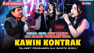 Download lagu SLAMET PENGAMEN FT SHINTA GISUL X SIMPATIK MUSIC - KAWIN KONTRAK | DUH ADINDAKU SAYANG mp3 Download lagu SLAMET PENGAMEN FT SHINTA GISUL X SIMPATIK MUSIC - KAWIN KONTRAK | DUH ADINDAKU SAYANG mp3