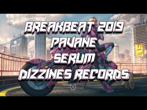 Breakbeat 2019 / PAVANE - SERUM (Original Mix) [Breaks] Temazo Bass House Future