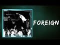 Playboi Carti  -   Foreign (Lyrics)