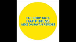 Pet Shop Boys - Happiness (Mike Danavan's Zumba In Ibiza Mix)