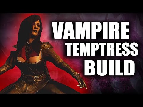 Skyrim SE Builds - The Vampire Temptress - Remastered Build