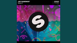 Need It (Extended Mix)