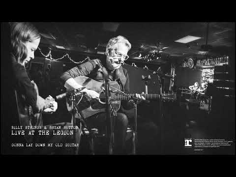 Billy Strings & Bryan Sutton - Gonna Lay Down My Old Guitar (Live At The American Legion Post 82)