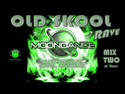 Ultimate Old Skool Anthems - Moondance [Mix Two] 90s Rave, Hardcore, Breakbeat, Drum & Bass, Jungle.