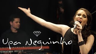 Upa Neguinho - Show Brilhante Elis Regina