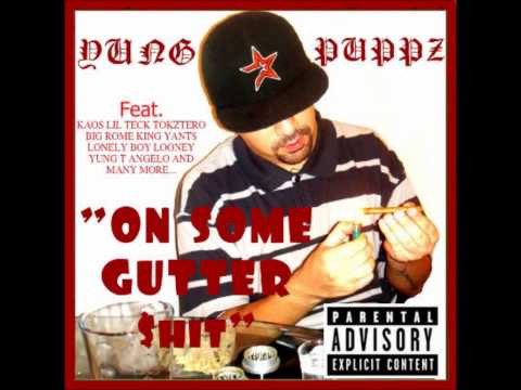 Freestyle - Yung Puppz,Kaos(On Some Gutter Shit)
