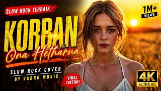 Download lagu KORBAN - Ona Hetharua (Slow Rock Cover) 🔥 Versi Paling Menyentuh & Bikin Merinding! | Varro Music mp3