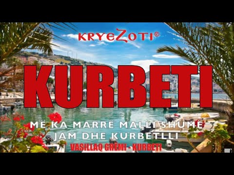 Kurbeti - Vasillaq Grëmi | @kryezoti