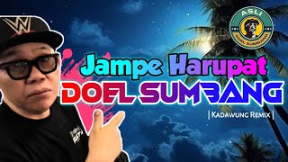 Download lagu JAMPE HARUPAT - DOEL SUMBANG mp3