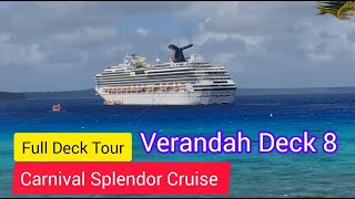 Carnival Splendor Cruise Verandah Deck 8 Full Deck Tour